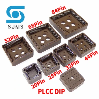 5Pcs PLCC IC Socket PLCC20 PLCC28 PLCC32 PLCC44 PLCC52 PLCC68 PLCC84 DIP de SMD PLCC Adaptador de Enchufe En Stock 20 28 32 44 68 84 Pin